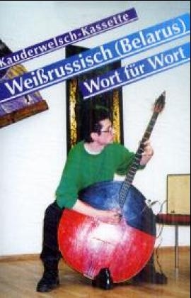 Weissrussisch (Belarus) Wort für Wort