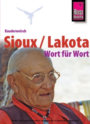Reise Know-How Kauderwelsch Sioux / Lakota - Wort f&uuml;r Wort - Rebecca Netzel