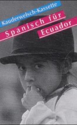 Spanisch für Ecuador - Wort für Wort