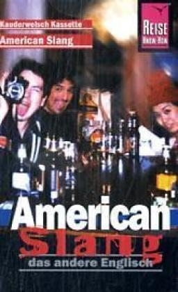 American Slang - das andere Englisch
