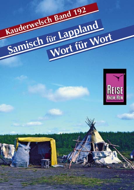 Reise Know-How Sprachf&uuml;hrer Samisch f&uuml;r Lappland - Wort f&uuml;r Wort - Bettina Dauch