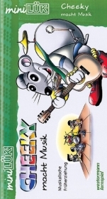 miniLÜK Cheeky macht Musik