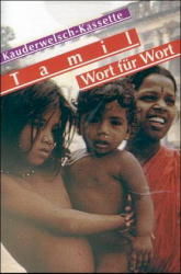 Tamil - Wort f&uuml;r Wort - Horst Schweia, K Muruganandam