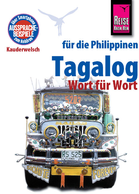 Reise Know-How Sprachf&uuml;hrer Tagalog f&uuml;r die Philippinen - Wort f&uuml;r Wort - Flor Hanewald, Roland Hanewald