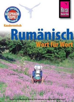 Reise Know-How Kauderwelsch Rum&auml;nisch - Wort f&uuml;r Wort - J&uuml;rgen Salzer