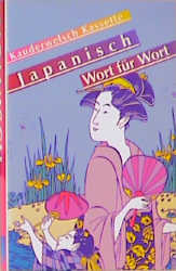 Japanisch - Wort für Wort
