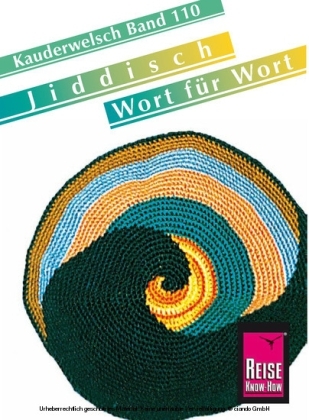 Reise Know-How Kauderwelsch Jiddisch - Wort f&uuml;r Wort - Arnold Groh