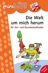 miniLÜK Die Welt um mich herum