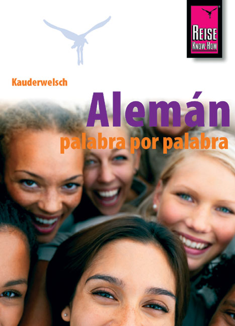 Reise Know-How Kauderwelsch Alem&aacute;n - palabra por palabra (Deutsch als Fremdsprache, spanische Ausgabe) - Catherine Raisin