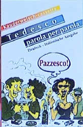Tedesco-parola per parola. Deutsch-Italienische Ausgabe - Claudia Schmidt