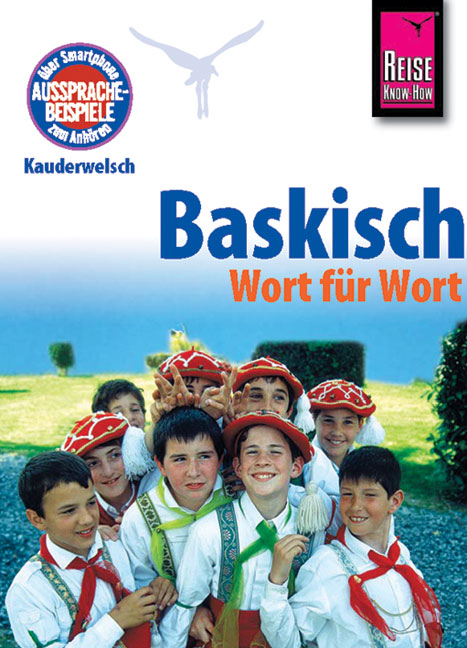 Reise Know-How Sprachf&uuml;hrer Baskisch (Euskara) - Wort f&uuml;r Wort - Jean-Charles Beaumont, Ramon Lazkano