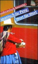 Spanisch f&uuml;r Peru- Wort f&uuml;r Wort - Grit Weihrauch