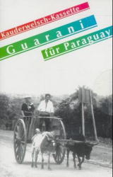 Guarani für Paraguay - Wort für Wort
