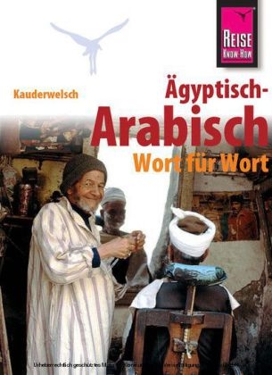 Reise Know-How Kauderwelsch &Auml;gyptisch-Arabisch - Wort f&uuml;r Wort - Hans-G&uuml;nter Semsek