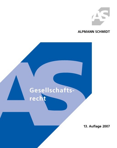 Gesellschaftsrecht - Josef A Alpmann