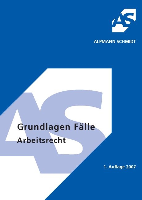Grundlagen, F&auml;lle Arbeitsrecht - G&uuml;nter Marschollek