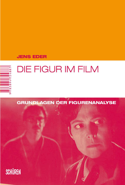 Die Figur im Film - Jens Eder