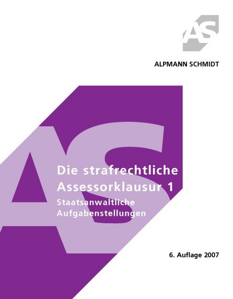Die strafrechtliche Assessorklausur 1 - Rolf Kr&uuml;ger, Rainer Kock, Sascha L&uuml;bbersmann