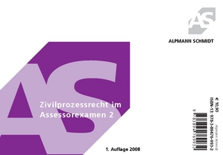 Zivilprozessrecht im Assessorexamen 2