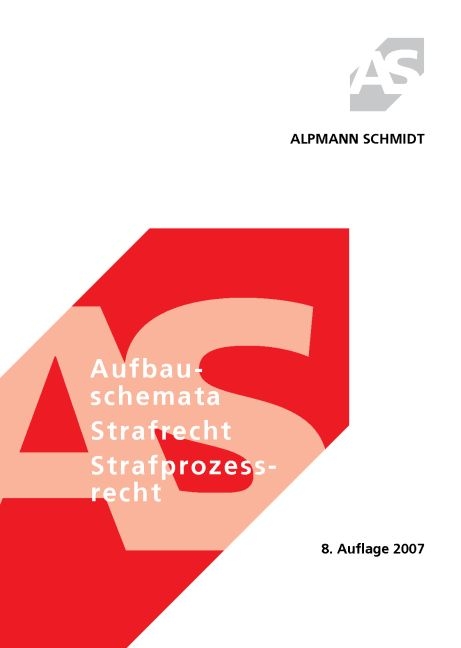 Aufbauschemata Strafrecht Strafprozessrecht - Rolf Kr&uuml;ger, Sascha L&uuml;bbersmann