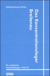 Das Konzentrationslager Breitenau