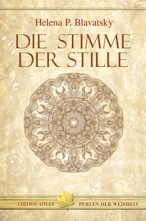 Die Stimme der Stille - Helena P Blavatsky