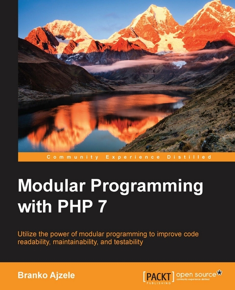 Modular Programming with PHP 7 -  Ajzele Branko Ajzele