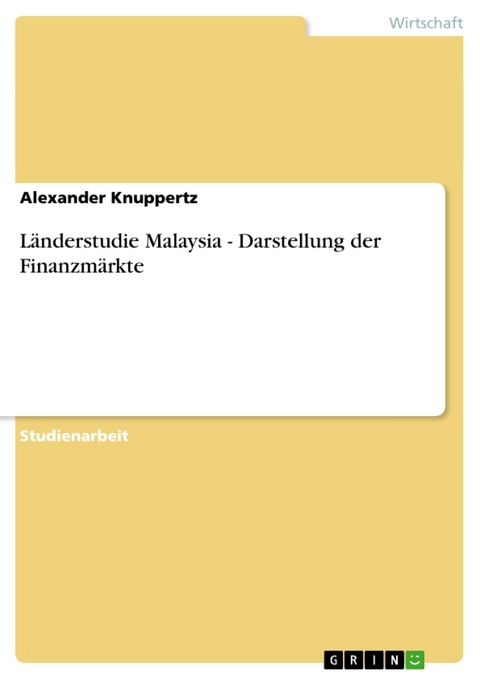 L Nderstudie Malaysia - Alexander Knuppertz