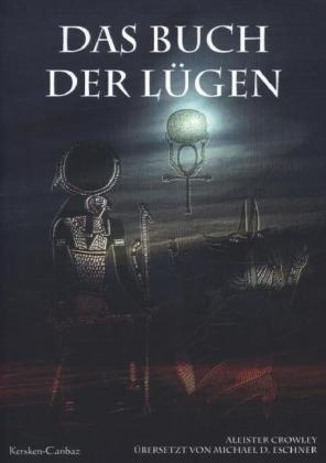 Das Buch der L&uuml;gen - Aleister Crowley