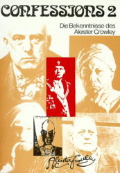 Confessions 2 - Aleister Crowley