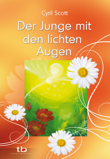 Der Junge mit den lichten Augen - Cyril Scott