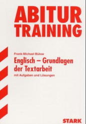 Abitur-Training Englisch / Grundlagen der Textarbeit - Frank M B&uuml;low