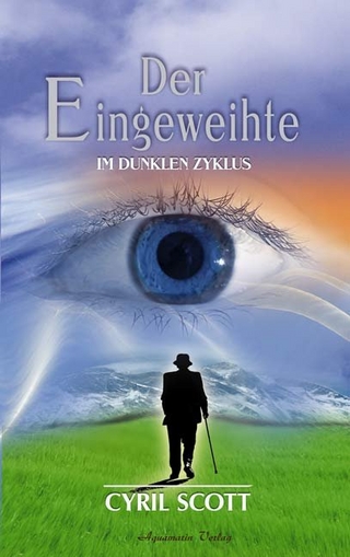 Der Eingeweihte. Im Dunklen Zyklus - Band 3 (Gebundene Ausgabe)