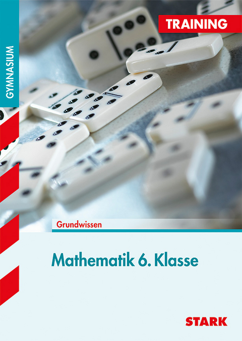 Training Gymnasium - Mathematik 6. Klasse - Alfred M&uuml;ller