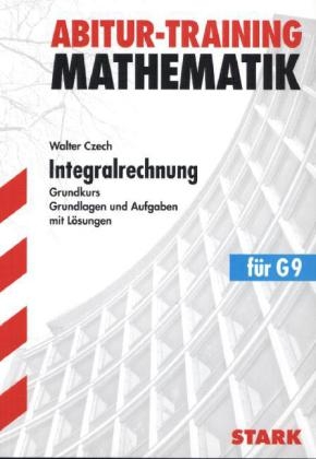 Training Mathematik Oberstufe / Integralrechnung für G9