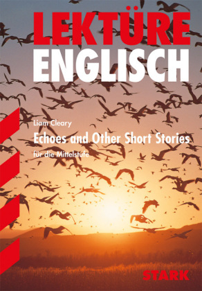 Englisch Lektüre / Echoes and Other Short Stories