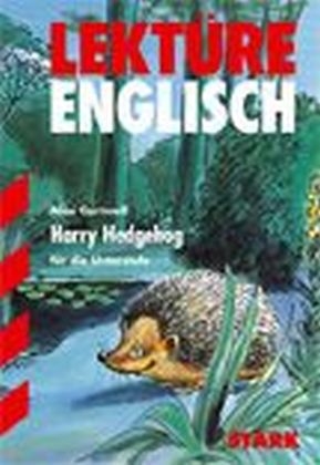 Englisch Lekt&uuml;re / Harry Hedgehog - Alan Cartmell