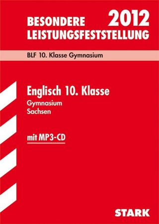 Besondere Leistungsfeststellung Gymnasium Sachsen / Englisch 10. Klasse mit MP3-CD 2012
