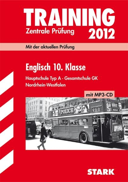 Training Abschlusspr&uuml;fung Hauptschule Nordrhein-Westfalen / Englisch 10. Klasse 2012 mit MP3-CD, Zentrale Pr&uuml;fung. - Martin Paeslack