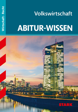 STARK Wirtschaft - Abitur-Wissen - Volkswirtschaft