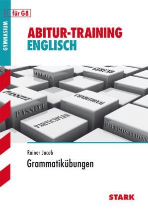 Abitur-Training - Englisch Grammatikübungen Oberstufe