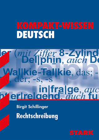STARK Kompakt-Wissen - Deutsch Rechtschreibung