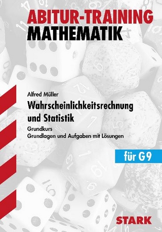Training Mathematik Oberstufe / Wahrscheinlichkeitsrechnung und Statistik für G9