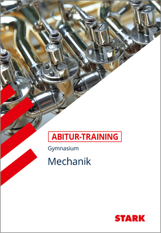 STARK Abitur-Training - Physik Mechanik