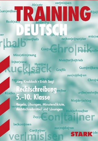 Training Deutsch / Rechtschreibung 5.-10. Klasse
