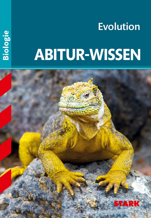 STARK Biologie - Abitur-Wissen - Evolution - Dr. Henning Kunze
