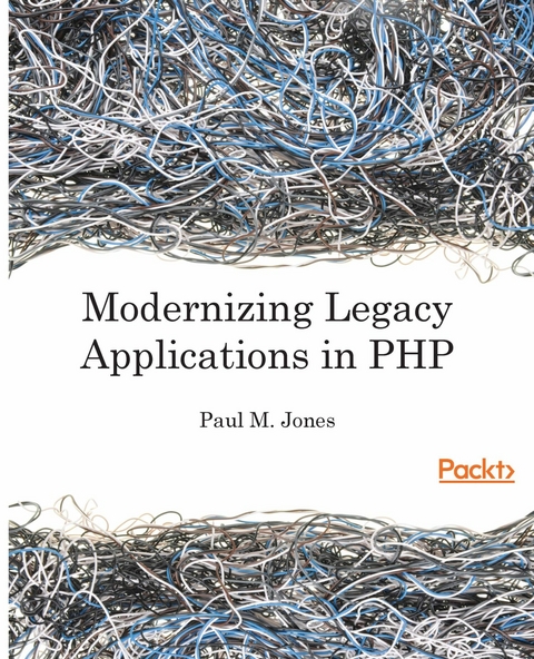 Modernizing Legacy Applications in PHP -  Paul M. Jones