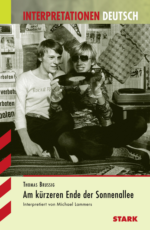 Interpretationen Deutsch - Brussig: Am k&uuml;rzeren Ende der Sonnenallee - Michael Lammers