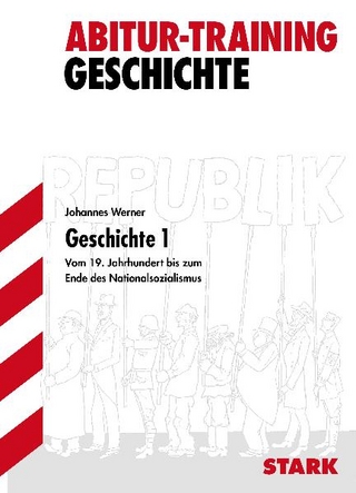 Abitur-Training Geschichte / Geschichte 1