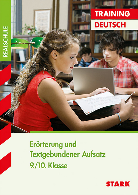 Training Realschule - Deutsch Er&ouml;rterung und textgebundener Aufsatz - Gabriele Achhammer, Friederike Gebhardt, Katja Barinsky